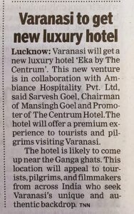 The Centrum Expands Its Legacy with a New Luxury Hotel in Varanasi img 2